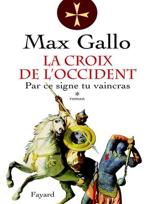 cover image of La Croix de l'Occident, tome 1